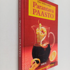 Teo Snellman : Parantava paasto : paasto parannuskeinojen... - pikkukuva 1