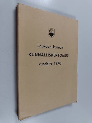 Laukaan kunnan kunnalliskertomus vuodelta 1970