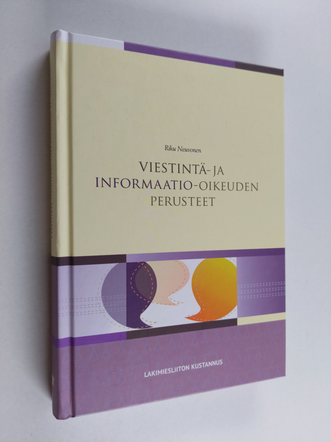 Riku Neuvonen : Viestintä- ja informaatio-oikeuden perusteet
