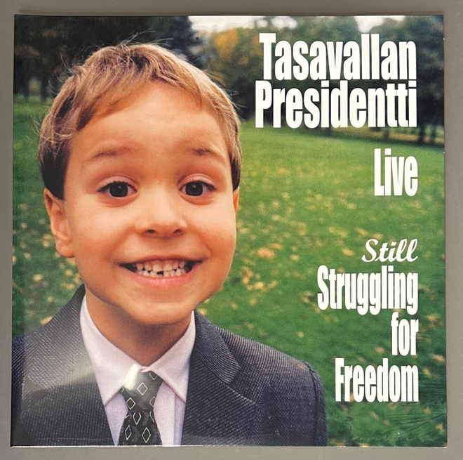 TASAVALLAN PRESIDENTTI:Live Still Struggling for Freedom, LP