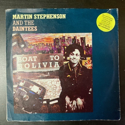Martin Stephenson And The Daintees - Boat To Bolivia 7''