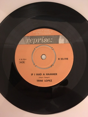 (7") Trini Lopez – If I Had A Hammer / Unchain My Heart