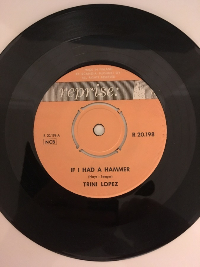 (7") Trini Lopez – If I Had A Hammer / Unchain My Heart