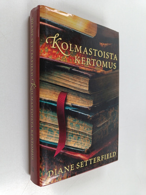 Diane Setterfield : Kolmastoista kertomus