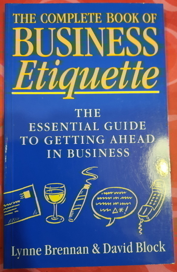 The Complete Book of Business Etiquette