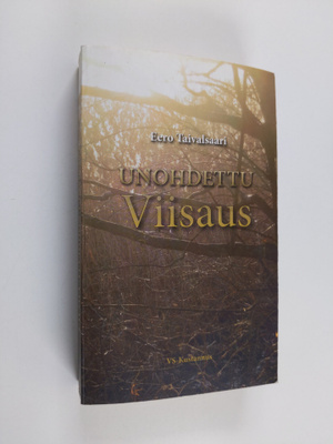 Eero Taivalsaari : Unohdettu viisaus