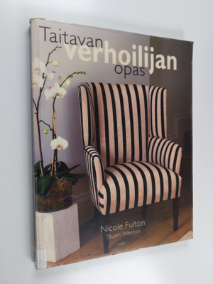 Nicole Fulton : Taitavan verhoilijan opas