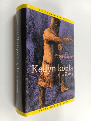 Peter Carey : Kellyn kopla : tosi tarina