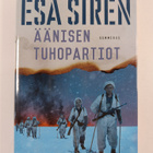 Esa Siren : Äänisen tuhopartiot - pikkukuva 1