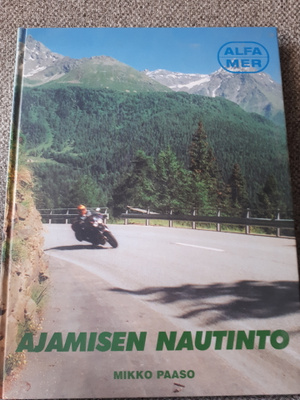 Mikko Paaso: Ajamisen nautinto