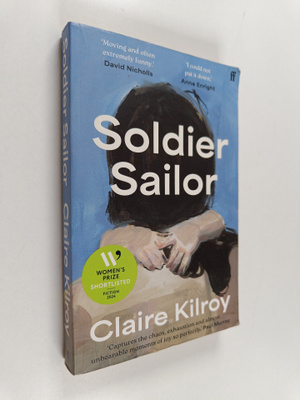Claire Kilroy : Soldier sailor