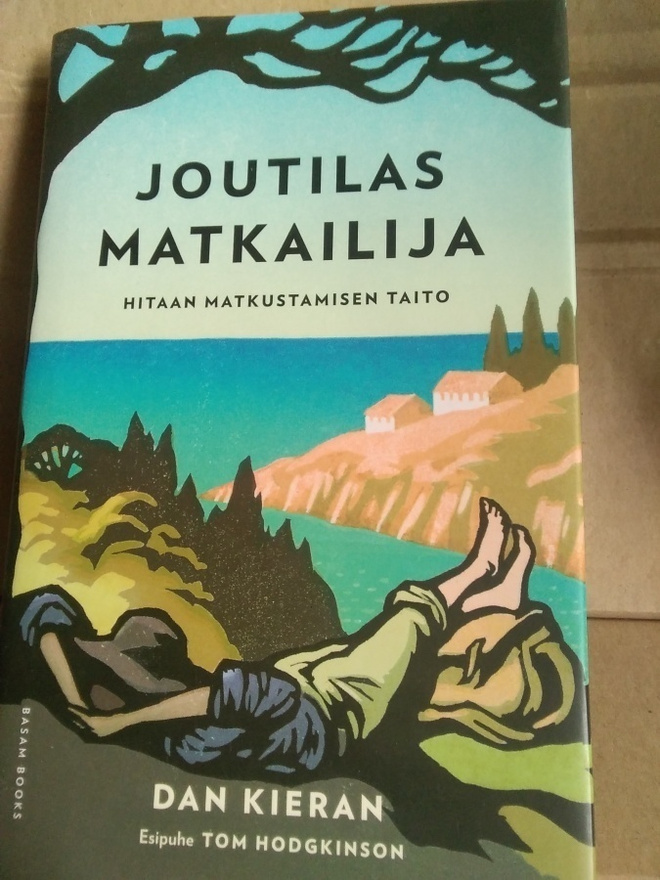 Dan Kieran: Joutilas matkailija