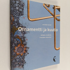 Susann Vihma : Ornamentti ja kuutio : johdatus modernin m... - pikkukuva 1