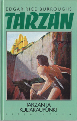Edgar Rice Burroughs: Tarzan ja kultakaupunki (sid.4p. 1991)