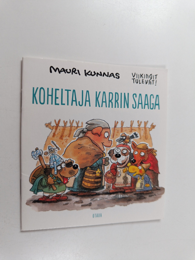 Mauri Kunnas : Koheltaja Karrin saaga