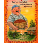 °°MARJAT MEHUKSI, VOIMAJUOMAA TALVEKSI!°° -KORTTI / Hörölä - pikkukuva 1