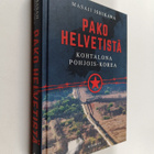 Masaji Ishikawa : Pako helvetistä : kohtalona Pohjois-Korea - pikkukuva 1
