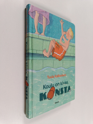 Tuula Kallioniemi : Koulu on kivaa, Konsta