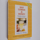 Catherine DeVrye : Hot Lemon and Honey : Reflections for ... - pikkukuva 1