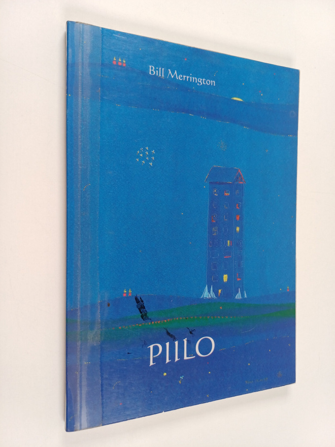 Bill Merrington : Piilo : kirja lapsille ja nuorille, jot...