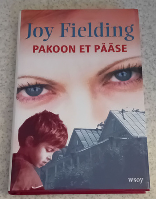 Joy Fielding - Pakoon et pääse