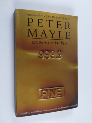 Peter Mayle : Expensive habits