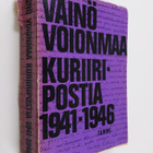 Väinö Voionmaa : Kuriiripostia 1941-1946 - pikkukuva 1