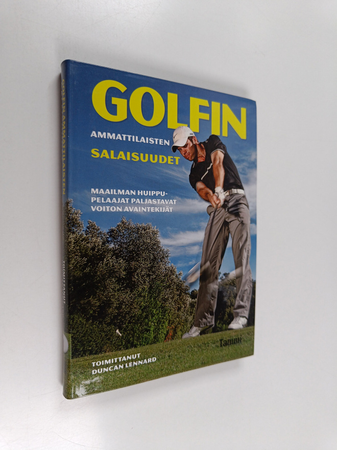 Duncan (toim.) Lennard : Golfin ammattilaisten salaisuude...