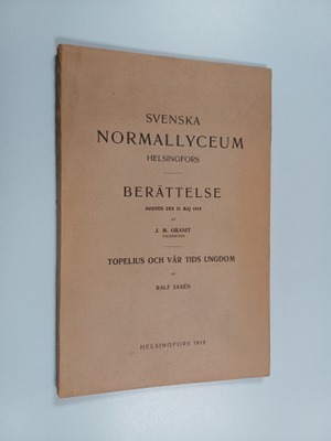 Ralf Saxen ym. : Svenska normallyceum Helsingfors : Berät...