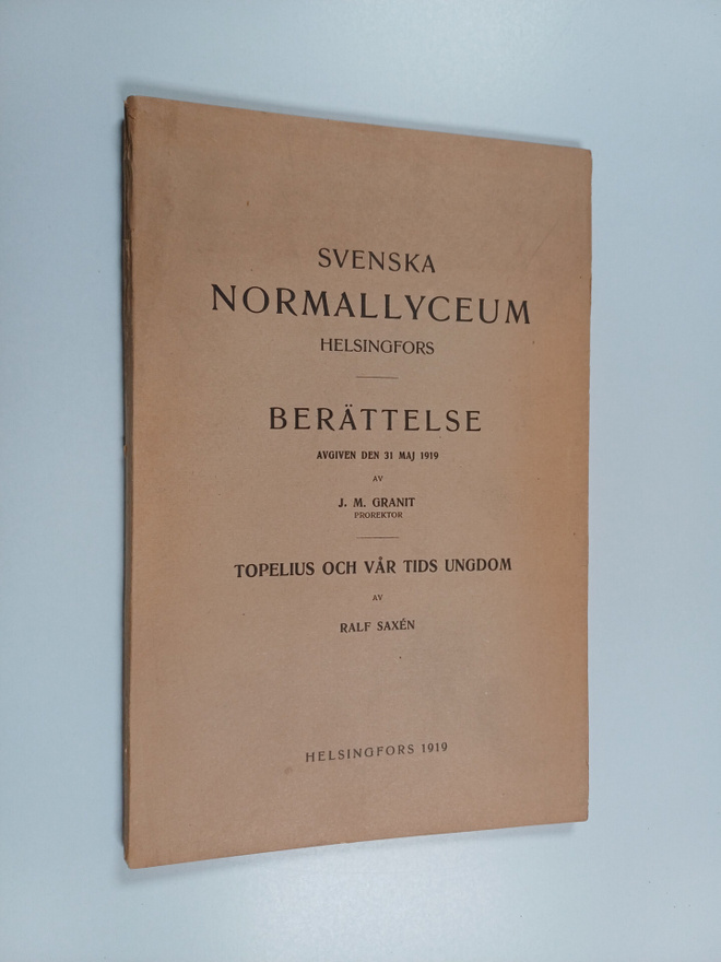 Ralf Saxen ym. : Svenska normallyceum Helsingfors : Berät...
