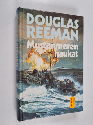 Douglas Reeman : Mustanmeren haukat
