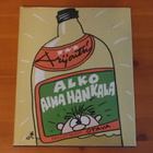 Arijoutsi:Alko aina hankala.42 pakinaa.Sid. - pikkukuva 1