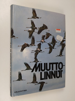Olavi ym. (toim.) Hilden : Muuttolinnut