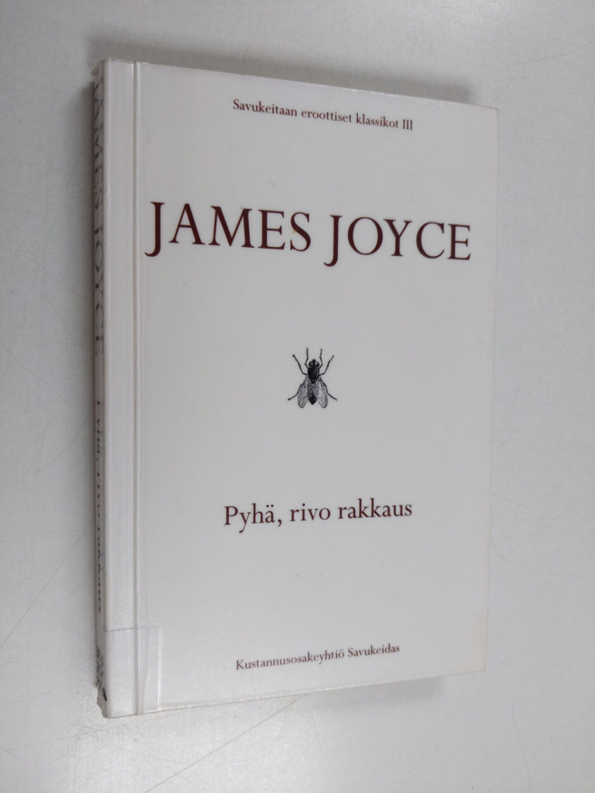 James Joyce : Pyhä, rivo rakkaus : kirjeitä Noralle
