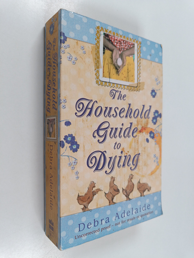Debra Adelaide : Household guide to dying