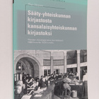 Pirjo Vatanen : Sääty-yhteiskunnan kirjastosta kansalaisy... - pikkukuva 1