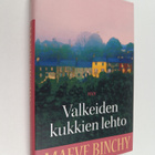 Maeve Binchy : Valkeiden kukkien lehto - pikkukuva 1