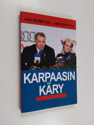 Jari Isometsä ym. : Karpaasin käry