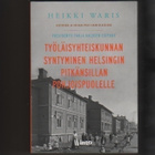Waris: Työläisyhteiskunnan syntyminen..,Into 2016, nid, K3+ - pikkukuva 1