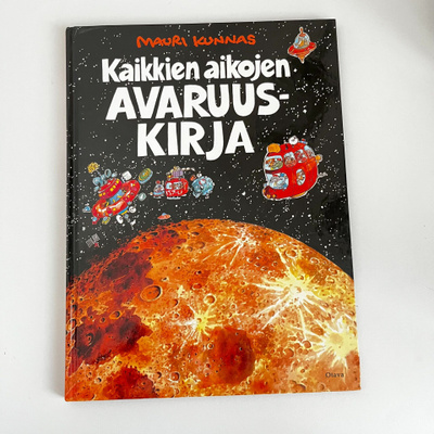 Mauri Kunnas - Kaikkien aikojen avaruuskirja