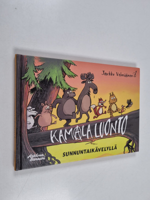 Jarkko Vehniäinen : Kamala luonto : Sunnuntaikävelyllä