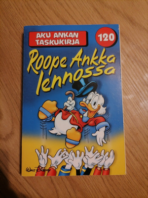 Aku Ankan Taskukirja 120: Roope Ankka lennossa