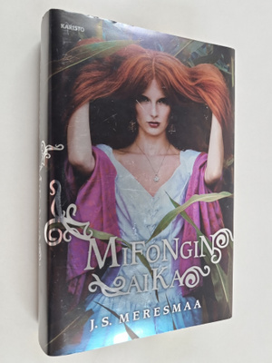 J. S. Meresmaa : Mifongin aika