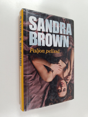 Sandra Brown : Paljon pelissä