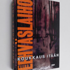 Reino Lehväslaiho : Koukkaus itään - pikkukuva 1