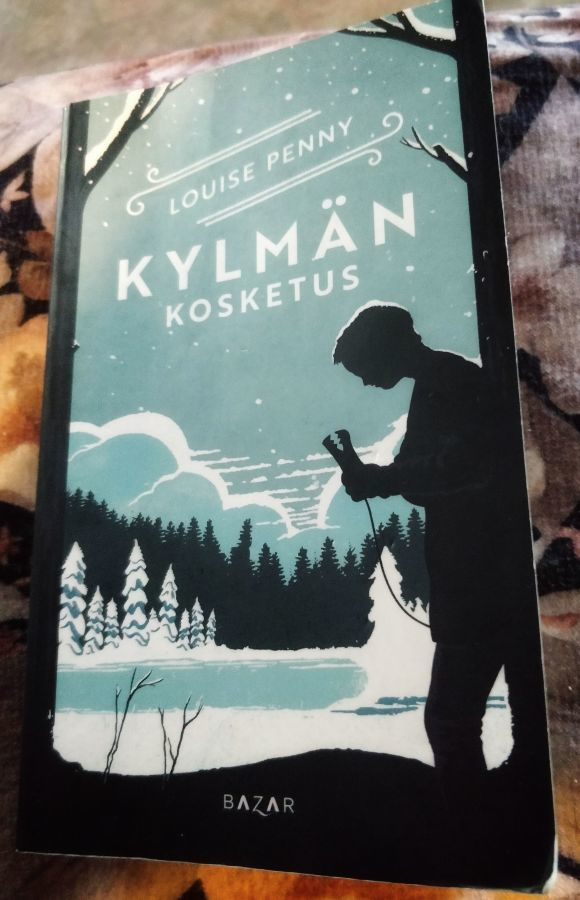 POKKARI Kylmän kosketus LOUISE PENNY