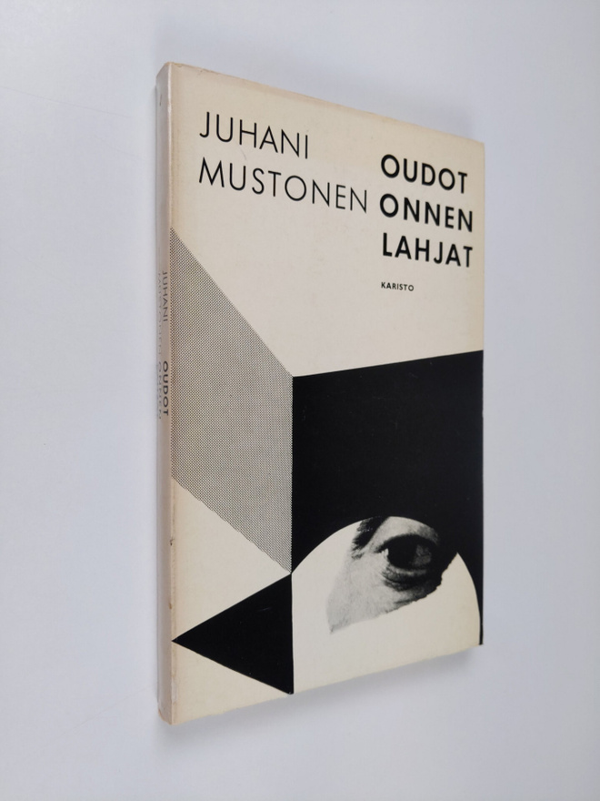 Juhani Mustonen : Oudot onnen lahjat