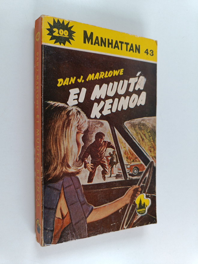 Dan J. Marlowe : Ei muuta keinoa