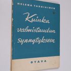 Helena Tarkiainen : Kuinka valmistaudun synnytykseen - pikkukuva 1