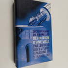 Dictionnaire de Bruxelles - definitions d'une ville par l... - pikkukuva 1